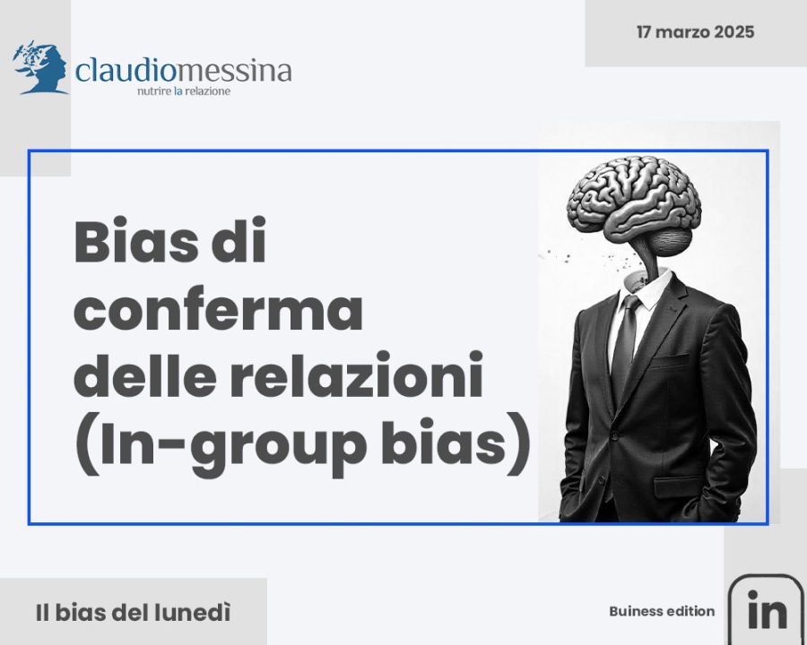 Il bias di conferma delle relazioni (in-group bias)