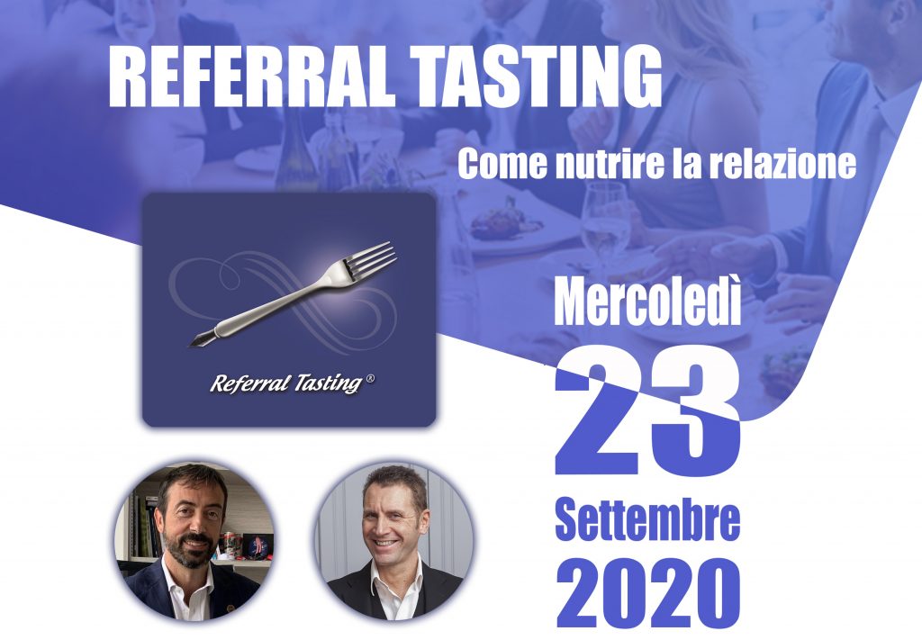 Workshop Referral Tasting – 23 settembre – Referral Tasting – Business a tavola – Claudio Messina